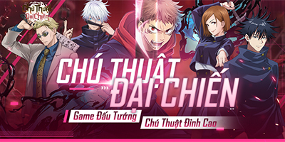 Chú Thuật Đại Chiến game đấu tướng rảnh tay lấy chủ đề Jujutsu Kaisen cập bến Việt Nam