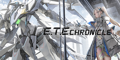 Điều khiển những nữ mecha chiến đấu với bọn người máy khổng lồ trong E.T.E Chronicle