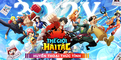 Thế Giới Hải Tặc game đấu tướng loạn chiến chủ đề One Piece cập bến Việt Nam