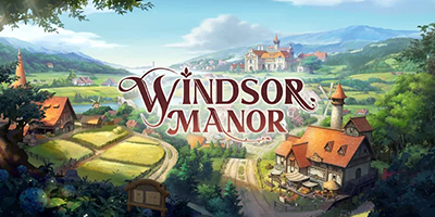 Quản lý cả một khu trang viên của riêng bạn trong tựa game mô phỏng Windsor Manor