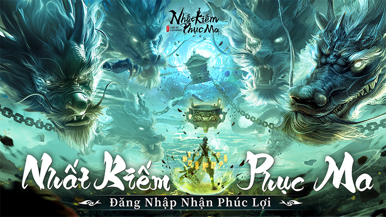 Nhất Kiếm Phục Ma game nhập vai tu tiên rảnh tay cập bến thị trường Việt Nam