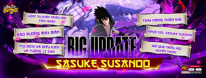 Big Update hoành tráng: Hỏa Chí Bất Diệt công phá tháng 5 với Madara, Sasuke, Thần Khí cực gắt 3