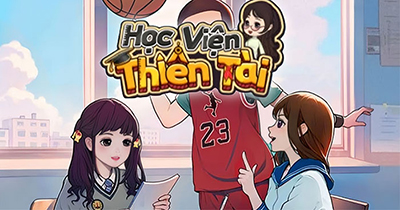 Học Viện Thiên Tài – Gzone cho game thủ vào vai hiệu trưởng