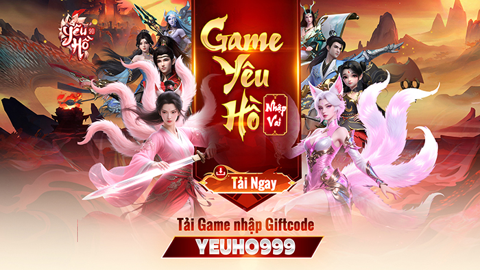 Yêu Hồ 9D tặng quà khủng ra mắt, game thủ sốc vì 