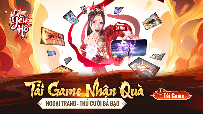 Yêu Hồ 9D tặng quà khủng ra mắt, game thủ sốc vì 