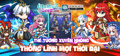 Liên Minh GenZ ADNX Mobile game đấu tướng chủ đề Tam Quốc cập bến thị trường Việt Nam