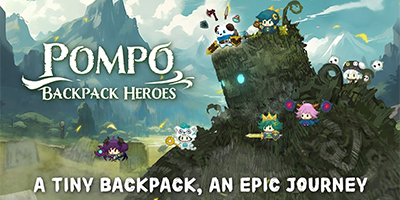Pompo: Backpack Heroes mời bạn phiêu lưu cùng chú gấu trúc đeo balo tên Pompo