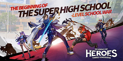 Academy of Heros game đấu tướng kết hợp chủ đề Tam Quốc quen thuộc với học đường