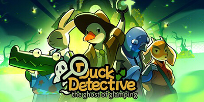 Duck Detective: Ghost Glamping mời game thủ nhập vai thám tử vịt độc nhất vô nhị