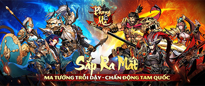 Phong Ma Tam Quốc game đấu tướng sắp được NPH Gzone cho ra mắt tại Việt Nam