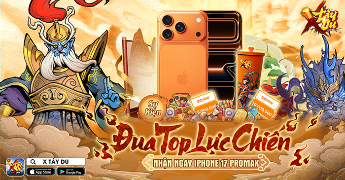 Giành ngôi vương X Tây Du, game thủ nhận ngay iPhone 17 Pro Max 256GB Cam Vũ Trụ 0 Giành ngôi vương X Tây Du, game thủ nhận ngay iPhone 17 Pro Max 256GB Cam Vũ Trụ 0