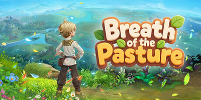 Breath of the Pasture Mobile mời game thủ tận hưởng đời sống trang trại của một nông dân