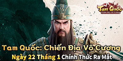 Tổng hợp gift code game Tam Quốc: Chiến Địa Vô Cương mới nhất trong tháng