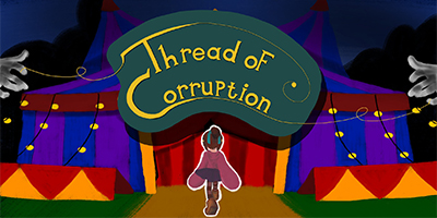 Cùng một bé gái giải cứu rạp xiếc lẫn các vị khách bị thôi miên tại game Thread of Corruption