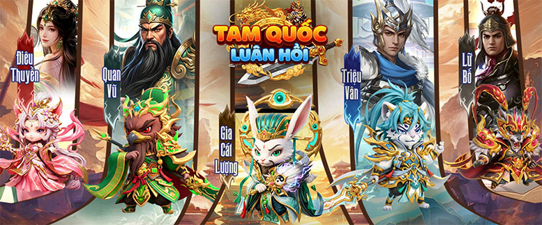 Tam Quốc Luân Hồi game đấu tướng kết hợp chủ đề Tam Quốc với thần thú cập bến Việt Nam