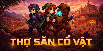 Thợ Săn Cổ Vật game MMORPG 2D cày cuốc cho bạn đào đất để phát triển