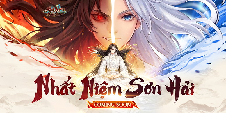 Nhất Niệm Sơn Hải game MMORPG tu tiên 3D nhàn rỗi cập bến thị trường Việt Nam