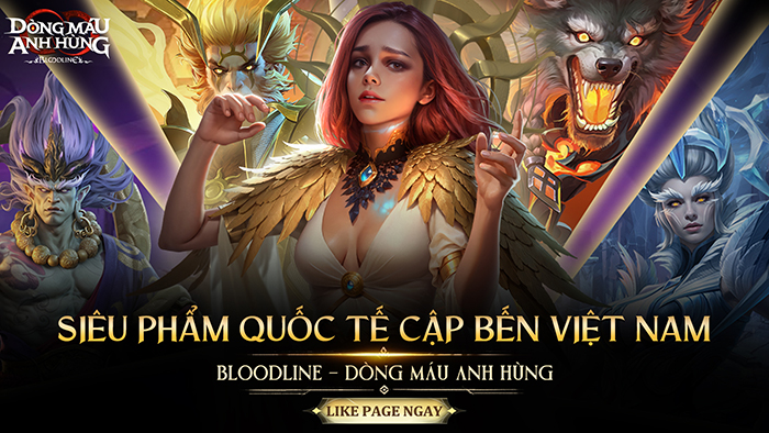 Bloodline: Dòng Máu Anh Hùng khởi động chiến dịch “tìm kiếm dòng máu mạnh nhất” 6