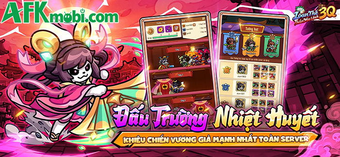 Loạn Thế 3Q: Thần Ma Lệnh - OEG game đấu tướng chiến thuật cập bến thị trường Việt Nam 3