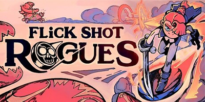 Flick Shot Rogues Mobile game chiến thuật roguelike kết hợp bắn nhân vật nảy trên bàn cờ